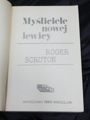 drugi obieg Myślenie nowej lewicy Scruton Wers 1988