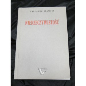 Druhý okruh Nereálnosť / Kazimierz Brandys Vydané, Chotomów : Verba, 1989.