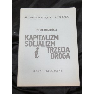 drugi obieg Kapitalizm socjalizm i trzecia droga Nieduszyński