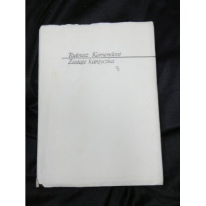 Second circuit The canticle remains : essays from the borderlands of time / Tadeusz Komendant