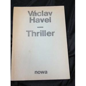 Druhý okruh Thriller a iné eseje / Václav Havel 1988