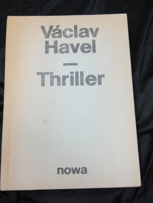 drugi obieg Thriller i inne eseje / Václav Havel 1988