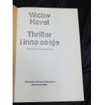 Druhý okruh Thriller a iné eseje / Václav Havel 1988