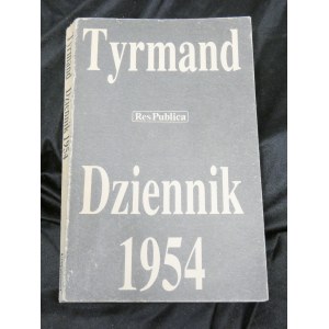 Journal 1954 / Leopold Tyrmand Édition nationale 1, Varsovie : Res Publica, 1989.