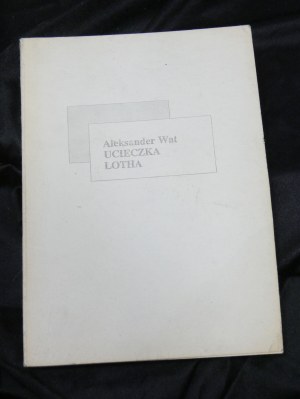 Secondo circuito La fuga di Lotha : prosa / Aleksander Wat 1989