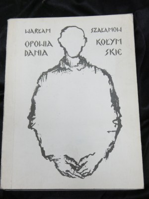 Der zweite Kreislauf der Kolymskie-Geschichten / Warlam Schalamow 1987