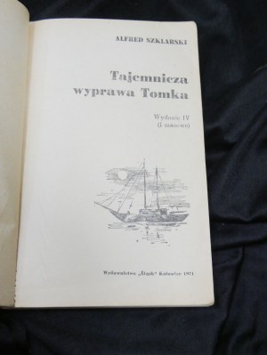 La misteriosa spedizione di Tomek / Alfred Szklarski ; [ill. di Józef Marek]. 1a edizione di massa 1971
