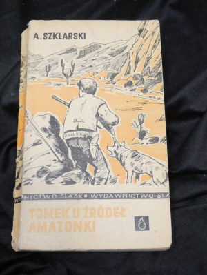 Tomek aux sources de l'Amazone / Alfred Szklarski ; [ill. Józef Marek]. 1ère édition en série