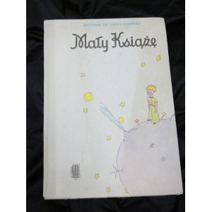 The Little Prince / Antoine de Saint-Exupery 1988 [ill. Author].