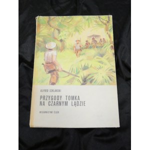 Przygody Tomka na Czarnym Lądzie / Alfred Szklarski 1977