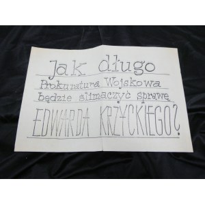 Jak długo prokuratura Wojskowa będzie slimaczyć sprawę Edwarda Krzyckiego