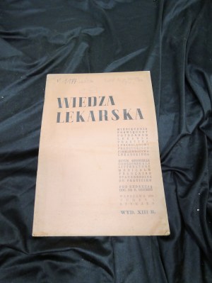 Wiedza Lekarska 1939 YEAR XIII edited by doc. dr. Wojciechowski