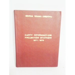 karty informacyjne projektów statków 1971-1973 Centrum Techniki Okrętowej Gdańsk CTO