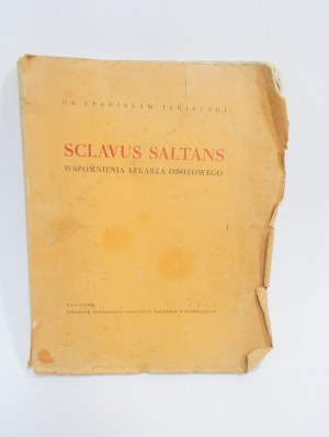 Sclavus saltans : vzpomínky táborového lékaře Jagielski 1946