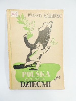 Poland blooming with children Majdanski 1947 author's edition