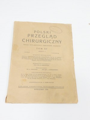 POLISH SURGICAL REVIEW 1936 VOLUME XV NOTEBOOK 4/5