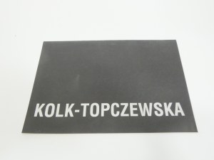 Wlodzimiera Kolk-Topczewska - painting : [exhibition catalog], Art Exhibition Office in Gorzow, 1997, Art Exhibition Office in Pila, 1997, Contemporary Art Gallery in Kolobrzeg, 1997, Art Exhibition Office in Zielona Gora, 1998 / [compiled.
