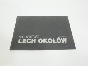 Lech Okołów - painting : [exhibition cat.] BWA Gallery and Center Pro