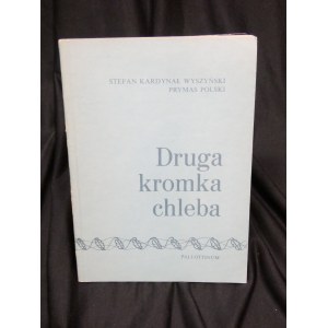 Druga kromka chleba Stefan Wyszyński 1 wydanie