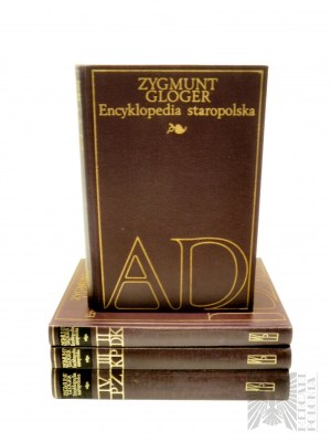 Zygmunt Gloger - Encyclopedia Staropolska Volume I, II, III, IV.