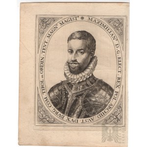17th Century - Figure MAXIMILAN D. G. ELECT. REX POL. ARCHID. AUSTRIA. DUX BURG.COM. TIROL ORDIN. TEUT. MAGN. MAGIST.