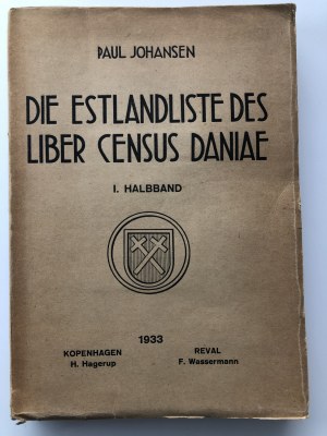 Die Estlandliste des Liber Census Daniae - I Halbband, 1933