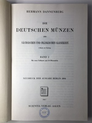 Die Deutsche Münzen der Sächsischen und Fränkischen Kaiserzeit - Band 2, 1894 (1967)