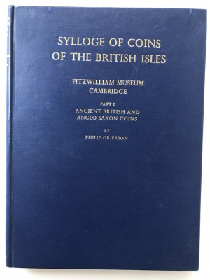 Sylloge of Coins of the British Isles - Fitzwilliam Museum Cambridge - Part 1, Ancient British & Anglo-Saxon Coins, 1958