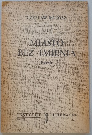 Czeslaw Milosz - City without a name. Literary Institute, Paris, 1969