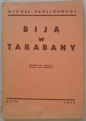 Pawlikowski Michał - Ils ont battu les tarabans. Rome, 1945