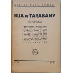 Pawlikowski Michał - Biją w tarabany. Rzym, 1945