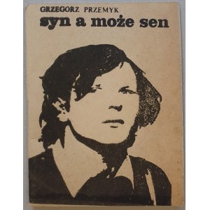Przemyk Grzegorz - Syn a może sen, 1983