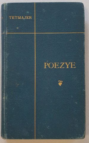 Przerwa-Tetmajer Kazimierz - Poezje I, 2nd edition, 1900