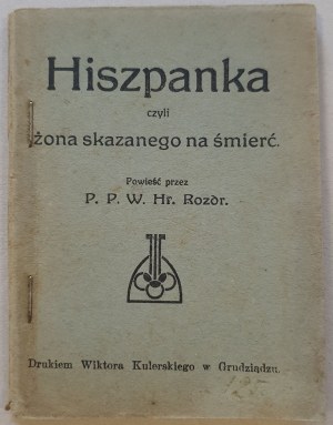 Rozdr. Hr. W.P.P. - Spaniard or wife of the condemned to death, [ca 1894, Grudziadz].