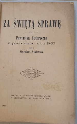 Śleczkowska Mieczysława - For a Holy Cause, [1938].