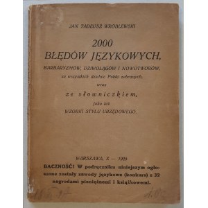 Wróblewski J.T. - 2000 błędów językowych, barbaryzmów, dziwolągów...,1926 [Ks. Schoeneich]