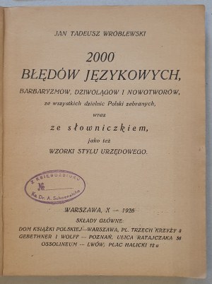 Wróblewski J.T. - 2000 linguistic errors, barbarisms, oddities...,1926 [Rev. Schoeneich].