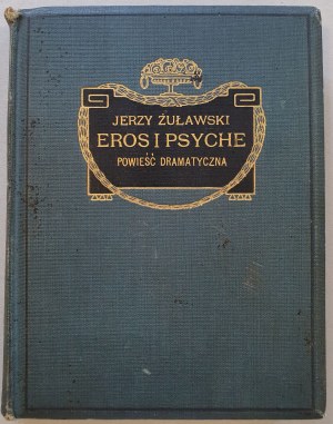 Żuławski Jerzy - Eros a Psyché, 1909 [s autogramem Macieje Bornińského].