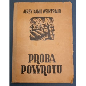 Weintraub Jerzy Kamil - Próba powrotu, Biblioteka Kameny, 1937 /autograf/