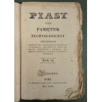 Piast, czyli Pamiętnik Technologiczny, Tom VI, 1829