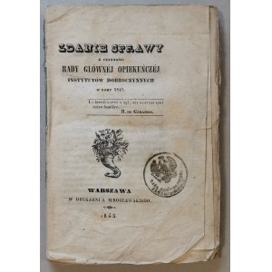 Zdanie sprawy z czynności Rady Głównej Opiekuńczej Instytutów Dobroczynnych w roku 1841
