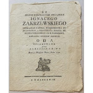 [Oda] Do Jasnie Wielmożnego Imci Pana Ignacego Zakrzewskiego... 3 maja 1792