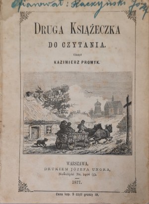 Promyk K. [vlastne Konrad Proszynski], Druga Książek do czytania, [1. vyd. 1877].