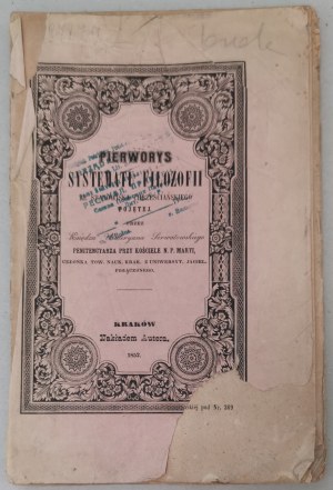 Serwatowski W., Pierworysystematu filozofii ze stanowiska chrześcijańskiego [1852].