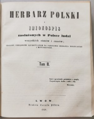 Stupnicki H., Herbarz Polski i Imionospis zasłużonych w Polsce ludzi T.I-III [Lwów, 1855-1862].
