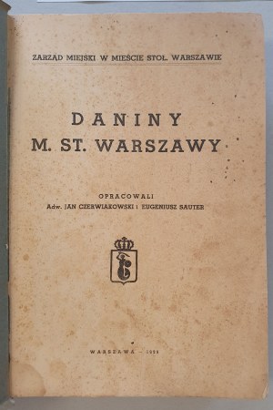 Daniny M. St. Warszawy, 1939 [préconise Czerwiakowski et Sauter].