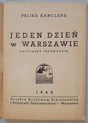Feliks Chancellor - Un jour à Varsovie, 1948, guide touristique