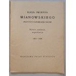 Kasa Imienia Mianowskiego, [1930]