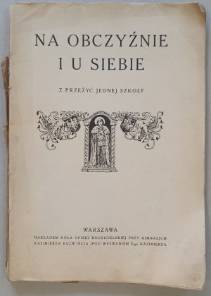 Abroad and at home; from the experiences of one school, [1925, Kazimierz Kulwiec Gymnasium].