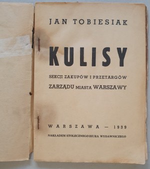 Tobiesiak J., Kulisy Sekcji zakupu i przetargów M.St. Warszawy, 1939.